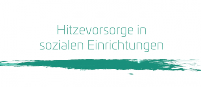Hitzevorsorge in sozialen Einrichtungen
