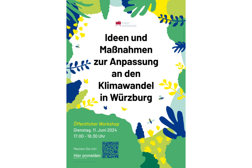Bewerbung Workshop Klimaanpassung: Stabsstelle Klima und Nachhaltigkeit (Stadt Würzburg) Bewerbung Workshop Klimaanpassung: Stabsstelle Klima und Nachhaltigkeit (Stadt Würzburg)